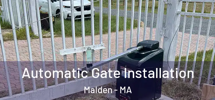 Automatic Gate Installation Malden - MA