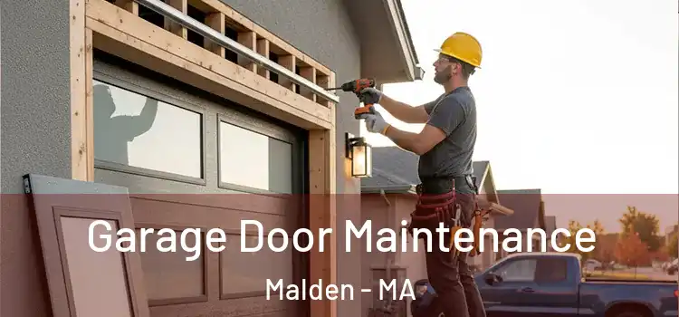  Garage Door Maintenance Malden - MA