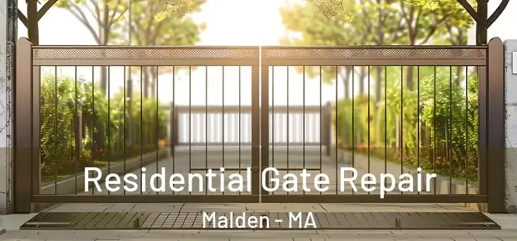 Residential Gate Repair Malden - MA