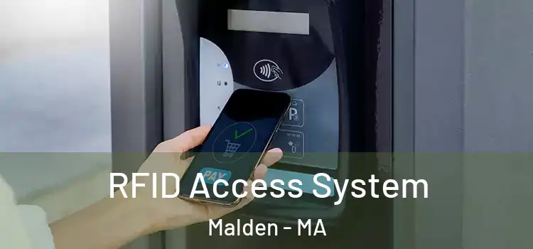 RFID Access System Malden - MA