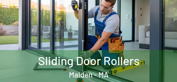 Sliding Door Rollers Malden - MA