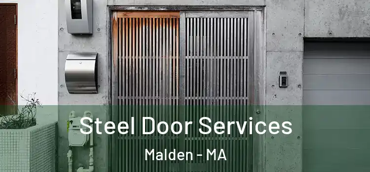 Steel Door Services Malden - MA